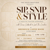 EVENT: Sip, Snip & Style at Birdhouse Coffee Room