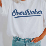Overthinker Graphic Tee