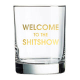 Welcome to the Shitshow glass